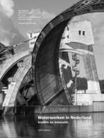 Waterwerken in Nederland (Hardback)