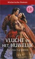 Vlucht in het huwelijk - Donna Fletcher - ebook
