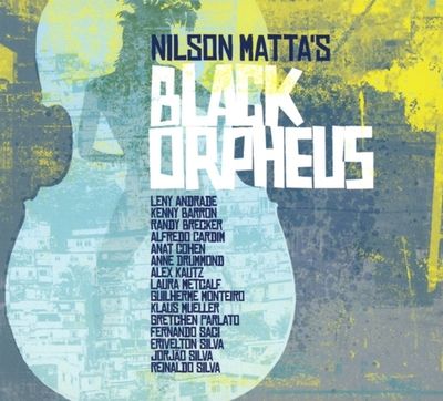 Nilson Mattas Black Orpheus - CD (0181212001037) Nilson Mattas Black Orpheus - CD (0181212001037)