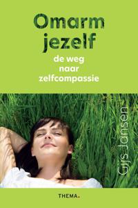 Omarm jezelf - Gijs Jansen - ebook