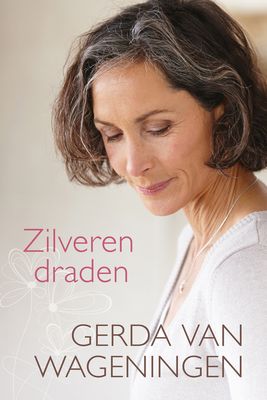 Zilveren draden - Gerda van Wageningen - ebook