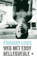 Weg met Eddy Bellegueule - Édouard Louis - ebook