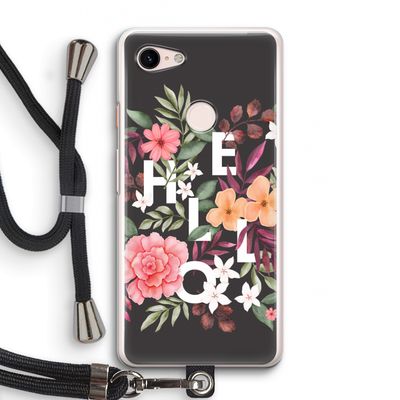 Hello in flowers: Pixel 3 Transparant Hoesje met koord