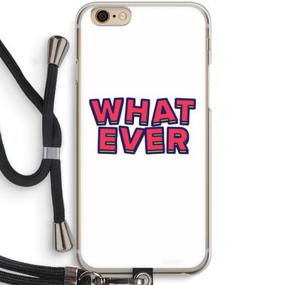 Whatever: iPhone 6 / 6S Transparant Hoesje met koord