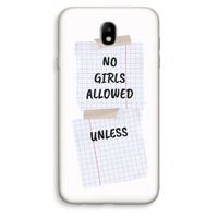 No Girls Allowed Unless: Samsung Galaxy J7 (2017) Transparant Hoesje