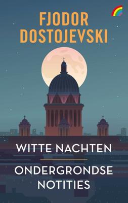 Witte nachten & Ondergrondse notities (Paperback)