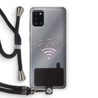 Home Is Where The Wifi Is: Samsung Galaxy A31 Transparant Hoesje met koord