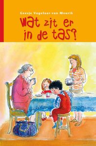 Wat zit er in de tas - Geesje Vogelaar-van Mourik - ebook