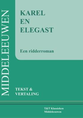 Karel en Elegast (Paperback)