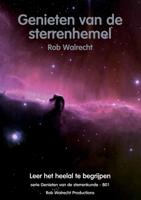 Reisgids B01 Genieten van de sterrenhemel | Rob Walrecht Productions Reisgids B01 Genieten van de sterrenhemel | Rob Walrecht Productions