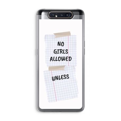 No Girls Allowed Unless: Samsung Galaxy A80 Transparant Hoesje