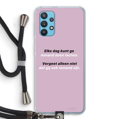 gij zijt ook iemand: Samsung Galaxy A32 4G Transparant Hoesje met koord