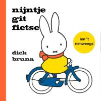 nijntje git fietse ien &apos;t Nimweegs (Hardback)