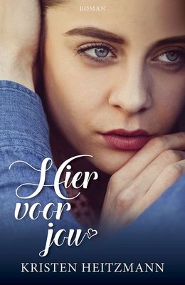 Hier voor jou - Kristen Heitzmann - ebook