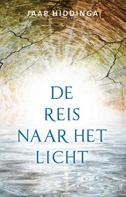 De reis naar het licht - Jaap Hiddinga - ebook