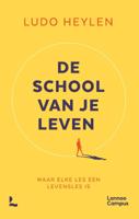 De school van je leven (Paperback)