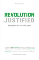 Revolution justified - Roger H.J. Cox - ebook
