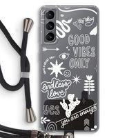 Good vibes: Samsung Galaxy S21 Transparant Hoesje met koord