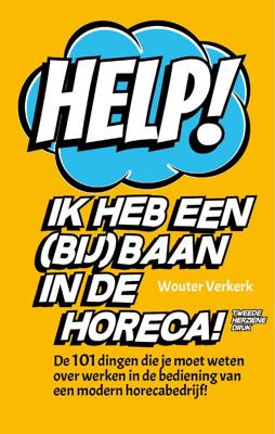 Help! Ik heb een (bij)baan in de horeca! (Paperback)