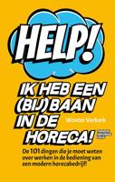 Help! Ik heb een (bij)baan in de horeca! (Paperback)