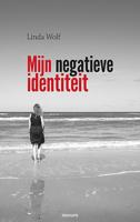 Mijn negatieve identiteit (Paperback)