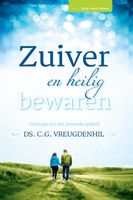 Zuiver en heilig bewaren - C.G. Vreugdenhil - ebook