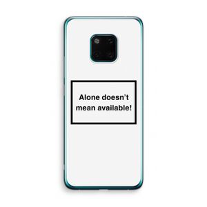 Alone: Huawei Mate 20 Pro Transparant Hoesje