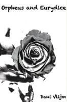 Orpheus and Eurydice - Dani Vlijm - ebook - thumbnail