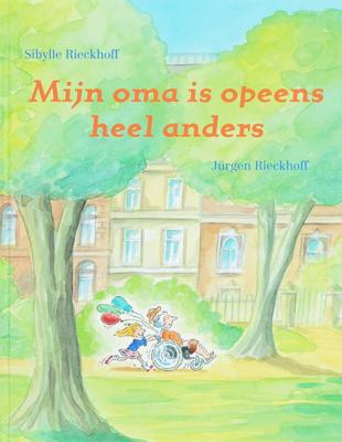 Mijn oma is opeens heel anders (Hardback)