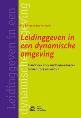 Leidinggeven in een dynamische omgeving (Paperback)