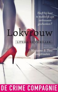 Lokvrouw - Marianne Hoogstraaten, Theo Hoogstraaten - ebook