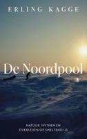 De Noordpool (Hardback)
