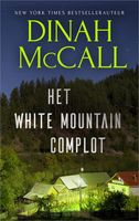 Het White Mountain complot - Dinah McCall - ebook