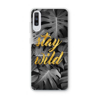 Stay wild: Samsung Galaxy A70 Transparant Hoesje