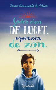 Groter dan de lucht, erger dan de zon - Daan Remmerts de Vries - ebook