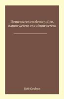 Elementalen en elementaren, natuurwezens en cultuurwezens (Paperback) Elementalen en elementaren, natuurwezens en cultuurwezens (Paperback)