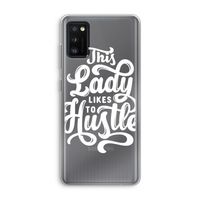 Hustle Lady: Samsung Galaxy A41 Transparant Hoesje