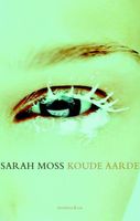 Koude aarde - Sarah Moss - ebook