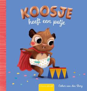 Koosje heeft een potje (Hardback)