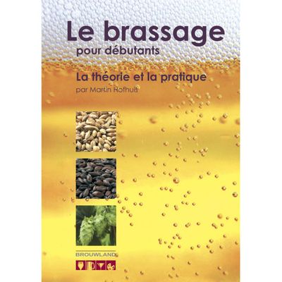 Le brassage pour débutants - Hofhuis
