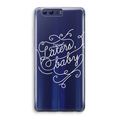 Laters, baby: Honor 9 Transparant Hoesje