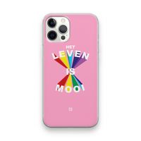 Het Leven Is Mooi: iPhone 12 Pro Transparant Hoesje