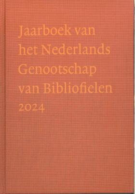 Jaarboek van het Nederlands Genootschap van Bibliofielen 2024 (Hardback)