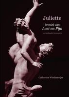 Juliette, kroniek van Lust en Pijn - Catharina Windemeijer - ebook - thumbnail