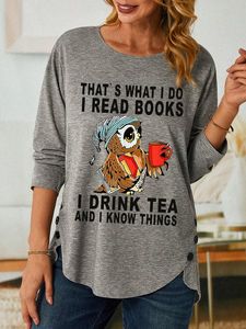 Women Owl That's What I Do I Read Books I Drink Tea And I Know Things Simple Long Sleeve Top