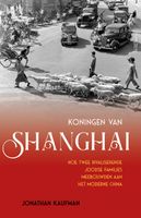 Koningen van Shanghai - Jonathan Kaufman - Paperback (9789044646689) - thumbnail