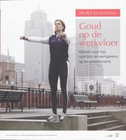 Goud op de Werkvloer (Paperback)