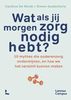 Wat als jij morgen zorg nodig hebt? - Candice De Windt, Simon Godecharle - ebook