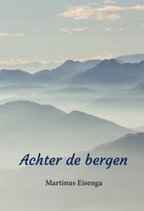 Achter de bergen (Paperback)