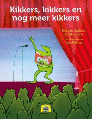 Kikkers, kikkers en nog meer kikkers (Hardback)